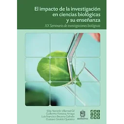 El Impacto de la Investigación en Ciencias Biológicas y su Enseñanza