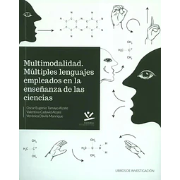 Multimodalidad. Múltiples lenguajes empleados en la enseñanza de las ciencias