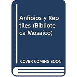 Anfibios y reptiles
