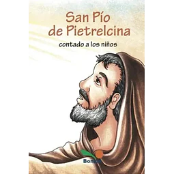 San Pio de Pietralcina contada para niños