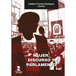 Mujer, discurso y parlamento
