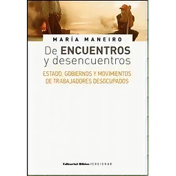 De Encuentros y desencuentros