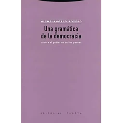 Una Gramática de la Democracia
