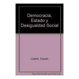 Democracia, Estado y Desigualdad