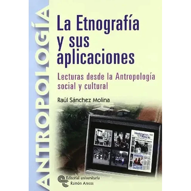 La Etnografía y sus Aplicaciones