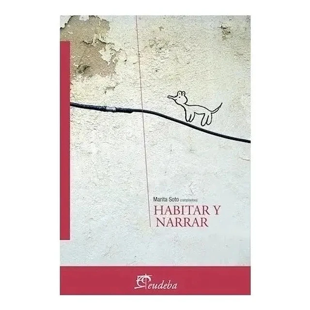 Habitar y Narrar