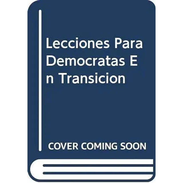Lecciones para democratas en transición