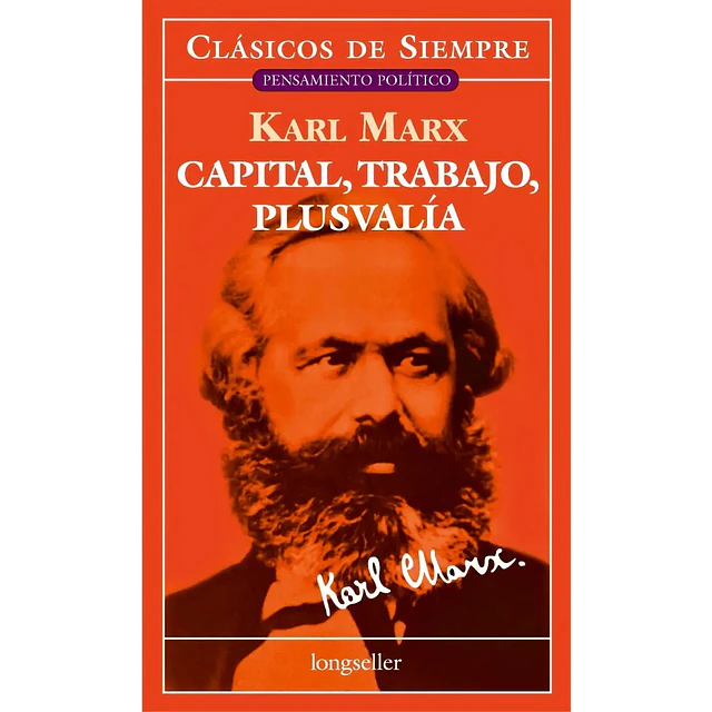 Capital, Trabajo, Plusvalia