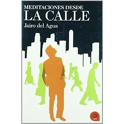 Meditaciones desde la Calle