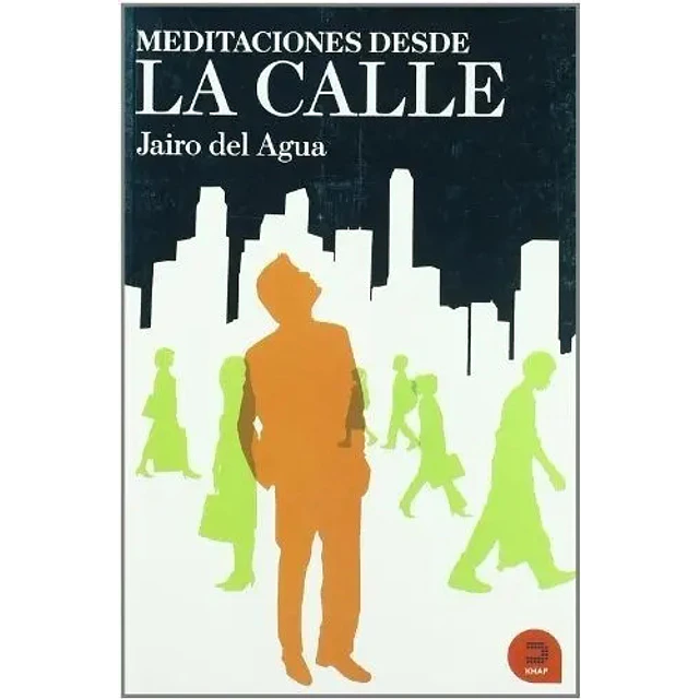 Meditaciones desde la Calle