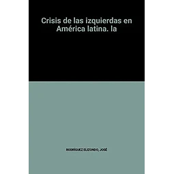 La Crisis de la izquierda