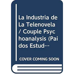 La industria de la telenovela