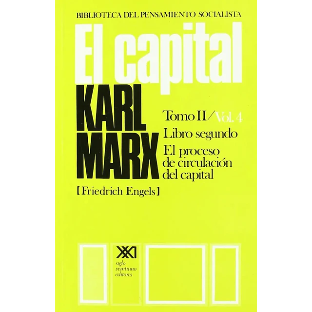El capital Tomo II Vol. 4