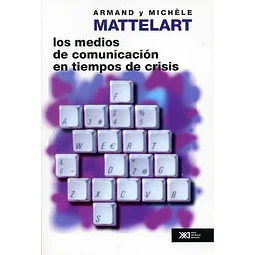 Los medios de comunicación en tiempos de crisis