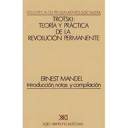 Trotski: Teoría y Práctica de la Revolución Permanente