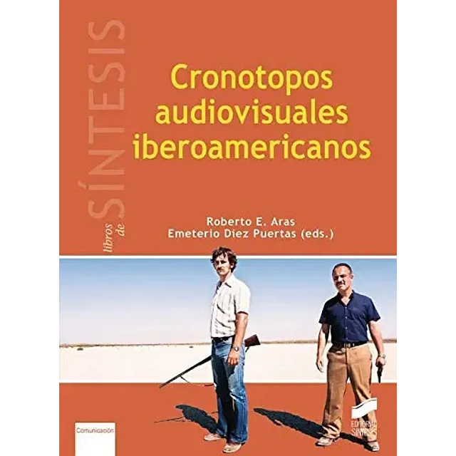 Cronotopos audiovisuales iberoamericanos