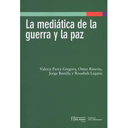 Mediática de la Guerra y la Paz