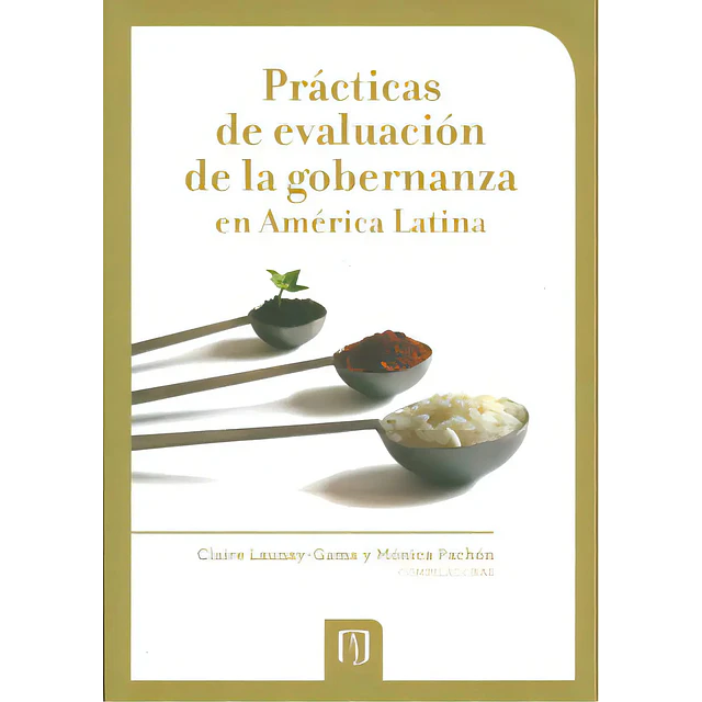 Prácticas de evaluación de la gobernanza en América Latina