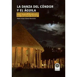 La Danza del Condor y el Aguila