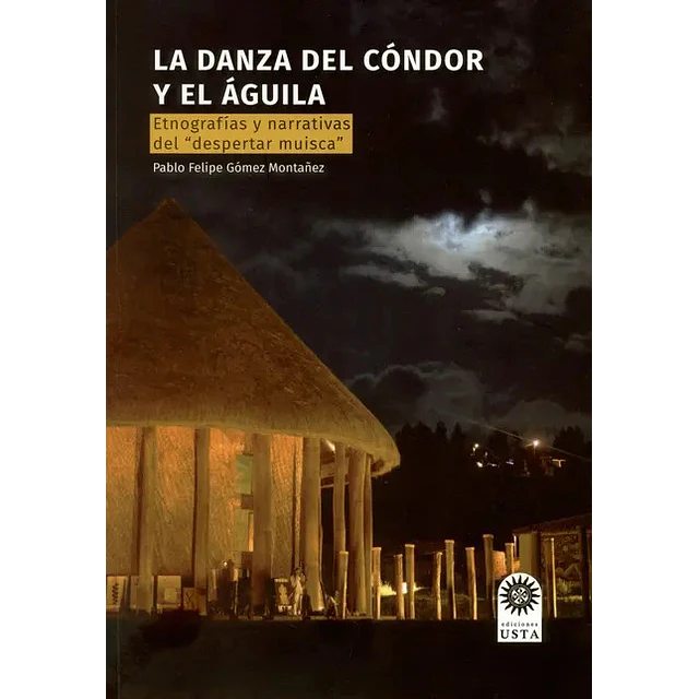 La Danza del Condor y el Aguila
