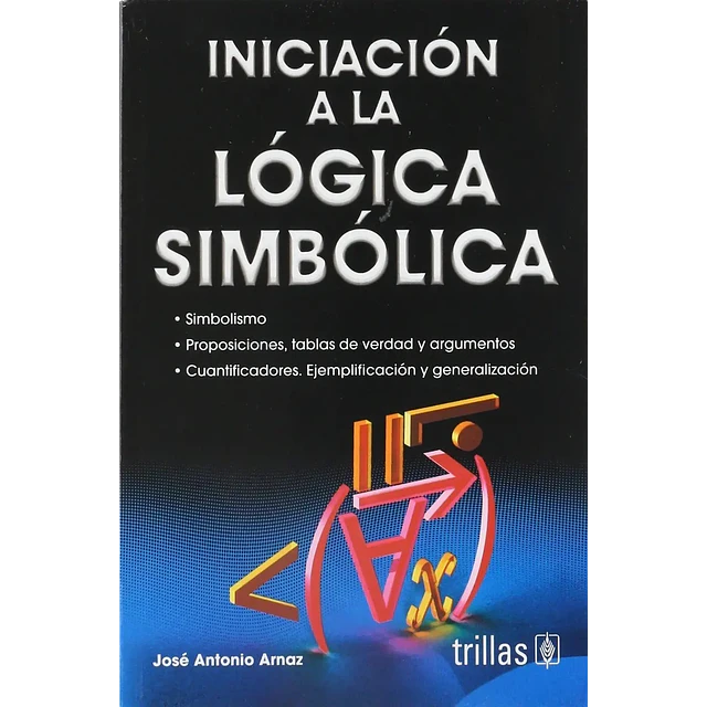 Iniciación a la lógica simbólica