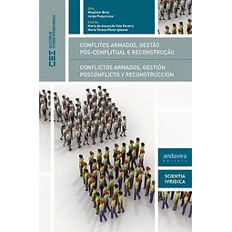 Conflictos armados. Gestión, posconflicto y reconstrucción