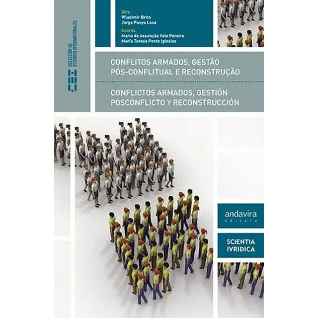 Conflictos armados. Gestión, posconflicto y reconstrucción