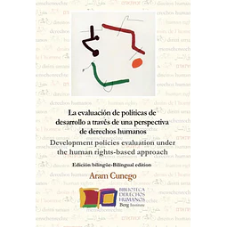 Evaluación de Políticas de Desarrollo a Través de una Perspectiva de Derechos Humanos