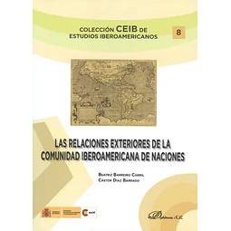 Las relaciones exteriores de la comunidad iberoamericana de naciones