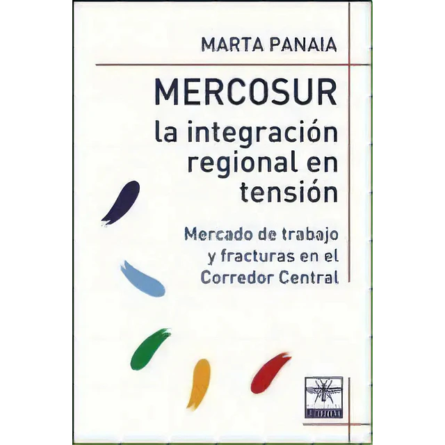 Mercosur la integración regional en tensión