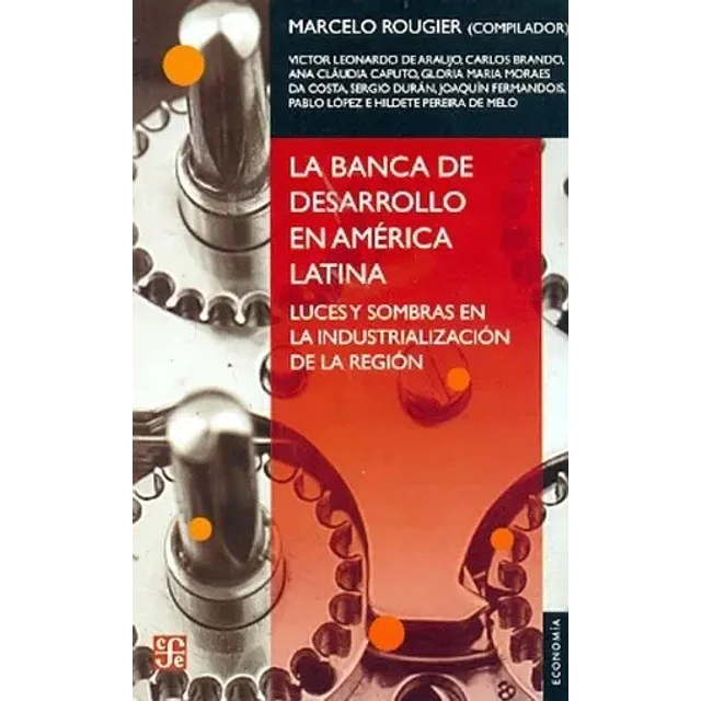 La Banca de Desarrollo en América Latina
