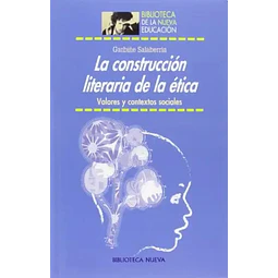 La construcción literaria de la ética