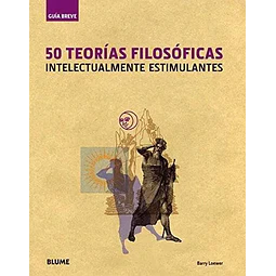 Guía breve 50 teorías filosóficas