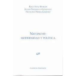 Nietzsche : Modernidad y Política