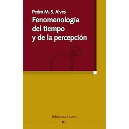 Fenomenología del tiempo y de la percepción