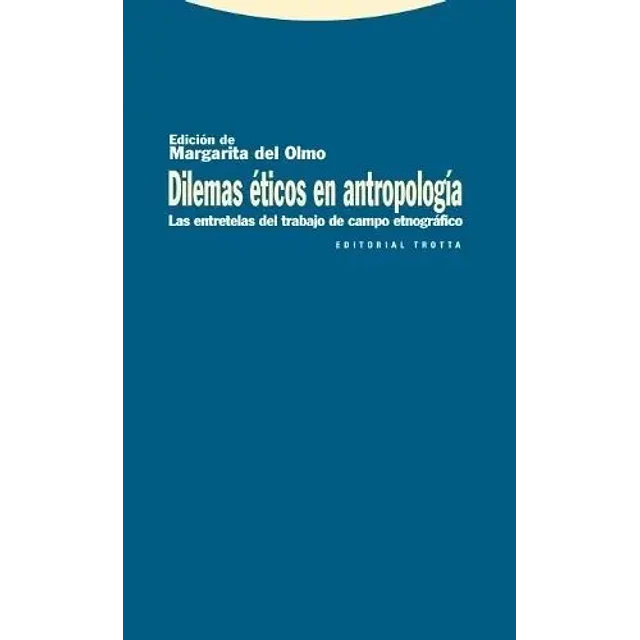 Dilemas éticos en antropologia