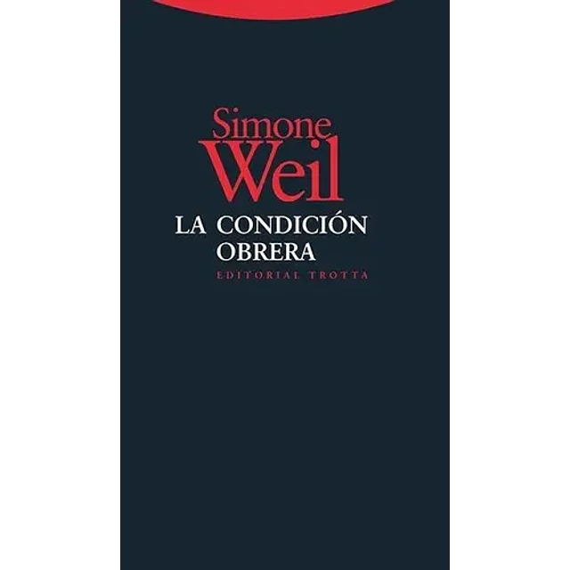 La condición obrera