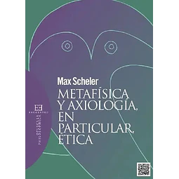 Metafísica y axilogía, en particular, etica