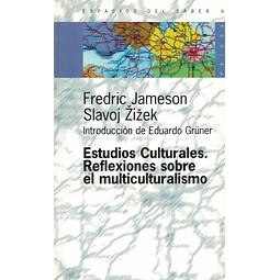 Estudios culturales. Reflexiones sobre multiculturismo