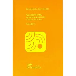 Conocimiento, retorica, procesos