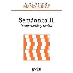 Tratado de Filosofía Semántica II
