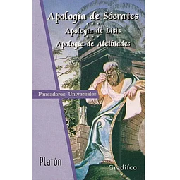 Apología de Socrates / Apología de Lisis / Apología de Alcibíades