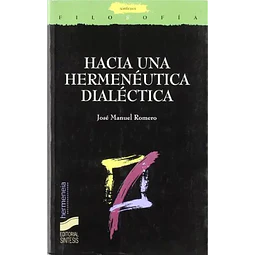 Hacia una Hermenéutica Dialéctica