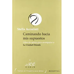 Caminando hacia mis supuestos
