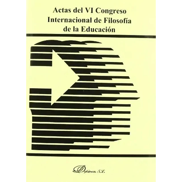 Actas del VI congreso Internacional de Filosofía de la Educación