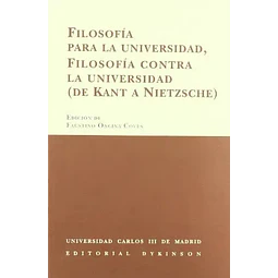 Filosofía para la Universidad, Filosofia contra la Universidad ( de Kant a Nietzsche)
