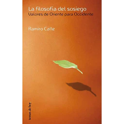 La filosofía del sosiego