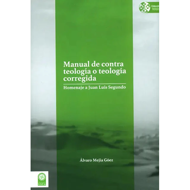 Manual de contra teología o teología corregida