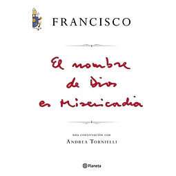El Nombre de Dios es Misericordia