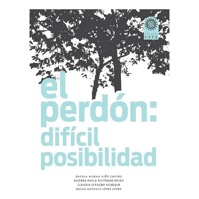 El Perdón: Difícil posibilidad